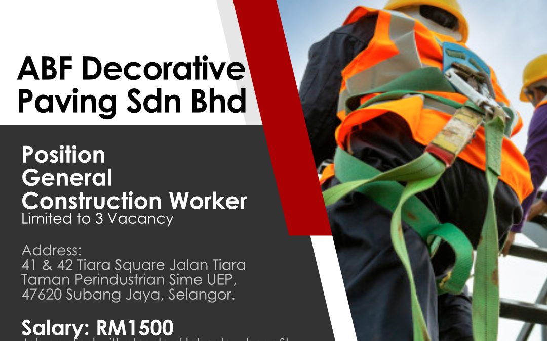 General Construction Worker | ABD Decorative Paving Sdn Bhd