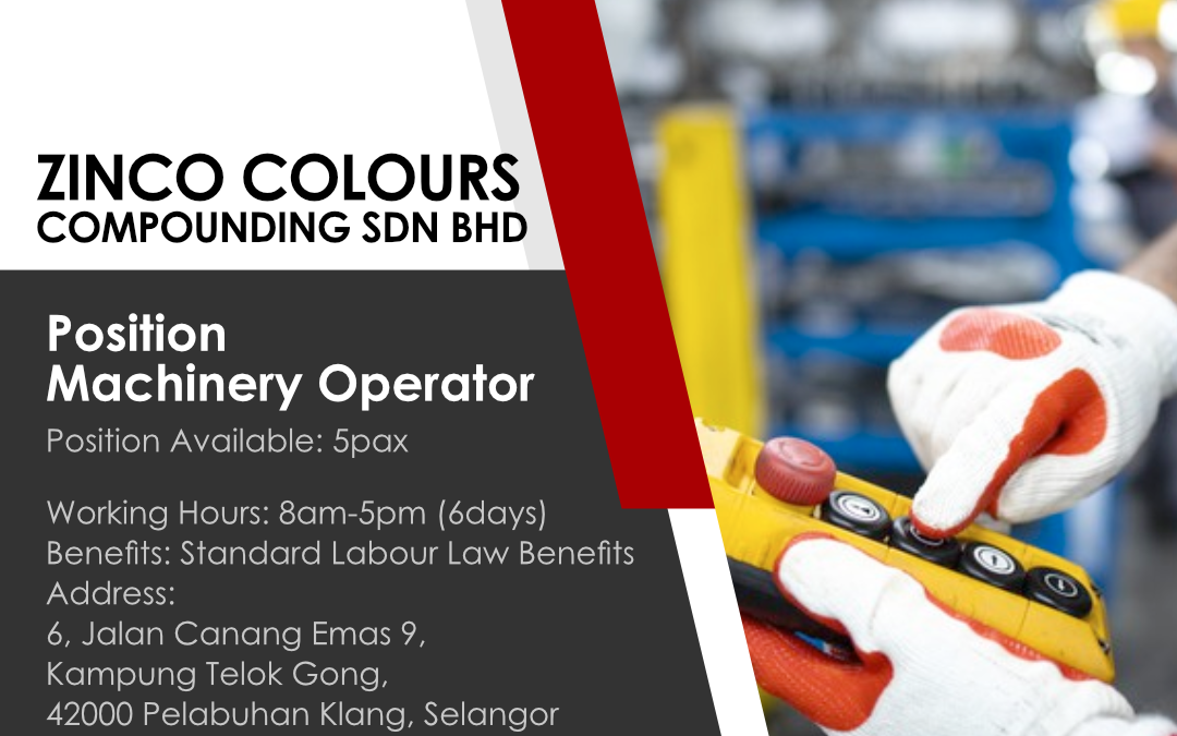 MACHINERY OPERATOR | ZINCO COLOURS COMPOUNDING SDN BHD